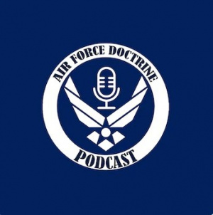 Air Force Doctrine Podcast: Deciphering Doctrine – Ep 5 – Mental Health Services: A Doctrinal Responsibility