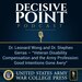 Decisive Point Podcast – Ep 2-04 – Dr. Leonard Wong and Dr. Stephen Gerras – “Veteran Disability Compensation and the Army Profession- Good Intentions Gone Awry”