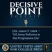 Decisive Point Podcast – Ep 2-10 – COL Jason P. Clark – “US Army Reforms in the Progressive Era”