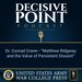 Decisive Point Podcast – Ep 2-16 – Dr. Conrad C. Crane – “Matthew Ridgway and the Value of Persistent Dissent”
