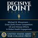 Decisive Point Podcast – Ep 2-27 – Michael W. Wissemann – Great (Soft) Power Competition- US and Chinese Efforts in Global Health Engagement