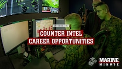 Marine Minute: Counter Intel Career Opportunities