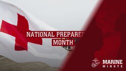 Marine Minute: National Preparedness Month