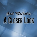 Gail McCabe's A Closer Look