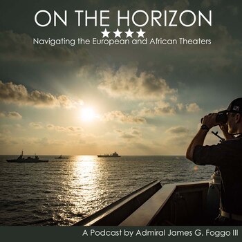 On the Horizon; Navigating the European and African Theaters