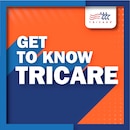 Get to Know TRICARE