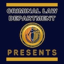 Criminal Law Department Presents