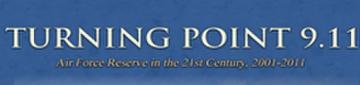 Turning Point 9.11: Air Force Reserve in 21st Century 2001-2011