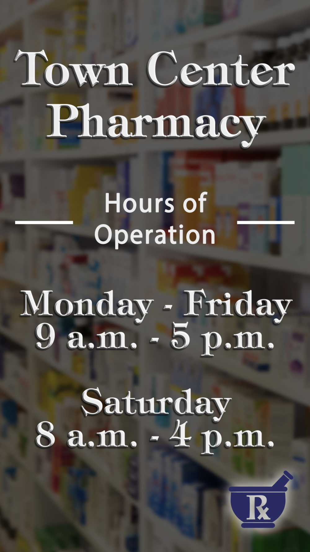 Town Center Pharmacy Hours